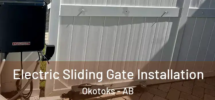 Electric Sliding Gate Installation Okotoks - AB