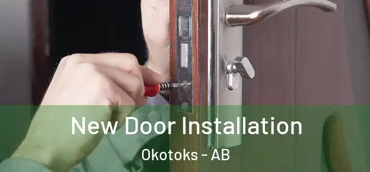  New Door Installation Okotoks - AB